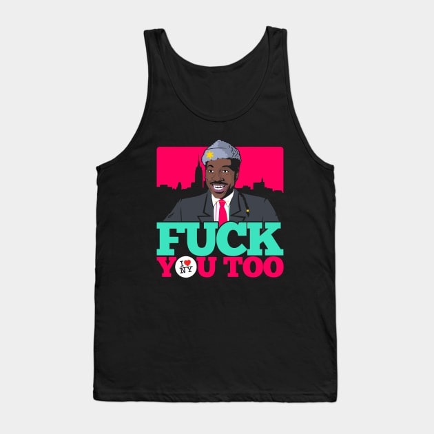 Fuck you too Tank Top by mosgraphix